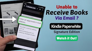 Fix Email Books Not Received Kindle Paperwhite Signature Edition Add Approved Senders [upl. by Airegin308]