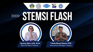 STEMSI FLASH  I Gede Darsa Utama SPd  Waka Kurikulum SMK Negeri 1 Amlapura [upl. by Weisman]