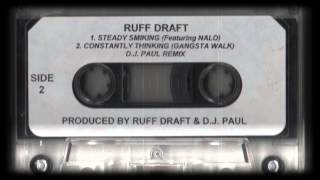 Ruff Draft  Constantly Thinking Gangsta Walk   DJ Paul Remix  SpookG Tape Rip [upl. by Harland]