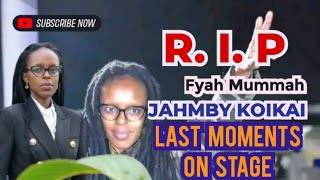 Fyah Mummah Jahmby Last emotional and powerful stage performance before her death  RIP 😭😭 [upl. by Eteragram]