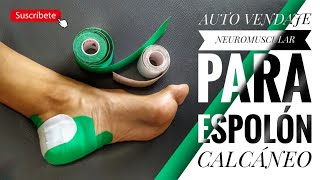 Kinesiotaping Tape o Vendaje Neuromuscular para Espolón Calcáneo [upl. by Anihtyc94]