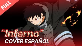 Fire Force Opening quotInfernoquot Cover Español Full by Milaa Cherii [upl. by Anerual467]