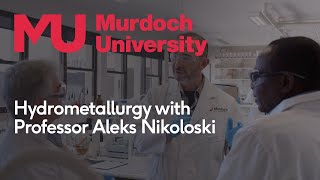 Hydrometallurgy at Murdoch University [upl. by Richel]