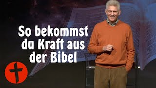 So bekommst du Kraft aus der Bibel  Gert Hoinle [upl. by Akemal756]