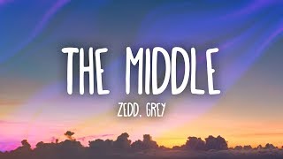 Zedd Grey  The Middle Lyrics ft Maren Morris [upl. by Aleyak]