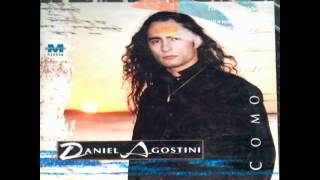 Daniel Agostini  CUENTALE A MI AMOR Album Como Sera [upl. by Pineda]