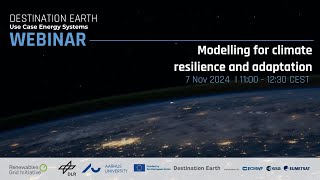 Webinar DestinE Use Case Energy Systems – Modelling for climate resilience and adaptation [upl. by Doro]