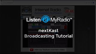 Listen2Myradio Nextkast Streaming Software Tutorial [upl. by Denbrook]