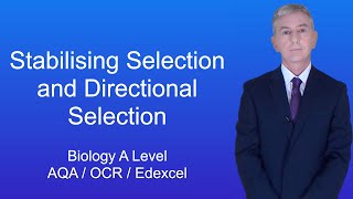 A Level Biology Revision quotStabilising Selection and Directional Selectionquot [upl. by Massie489]