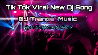 Dj Fizo  Open Gangnam Star Dj Fizo Faouez  New Dj Song  Dj Fizo Remix  Dj Gan  Dj Trance Music [upl. by Natalee]