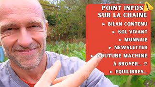 Point info chaîne  Vis ma vie de youtubeur jardinier  03 [upl. by Nuris]