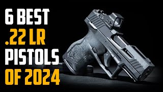 TOP 6 Best 22 LR Pistols 2024 [upl. by Torrence649]