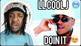 FIRST TIME HEARING LL COOL J  Doin It Official Music Video REACTION [upl. by Ytitsahc]