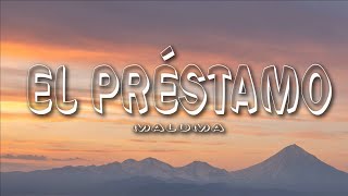 Maluma  El Préstamo lyrics [upl. by Marcelline]