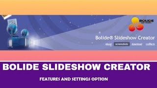 Bolide slideshow creator features and settings option  Overview [upl. by Irafat]