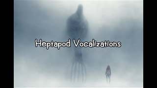 Heptapod Sounds [upl. by Varrian]