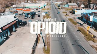 Nuk  feat Rio Da Yung OG OPIOID OFFICIAL MUSIC VIDEO [upl. by Htrap]