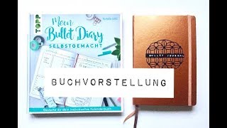 Buchvorstellung Mein Bullet Diary selbstgemacht  Bullet Journal Buchrezension  deutsch [upl. by Reba49]