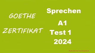 Goethe Zertifikat A1 Sprechen  2024  Test 1 [upl. by Elem985]