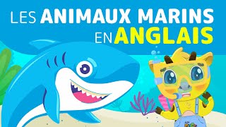 APPRENDRE LANGLAIS  COURS DANGLAIS POUR ENFANTS  ANIMAUX MARINS EN ANGLAIS OK [upl. by Schuh]