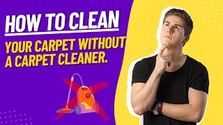 How To Deep Clean A Carpet Without A Machine  Tips From Experts 2023 Updated [upl. by Leiahtan196]