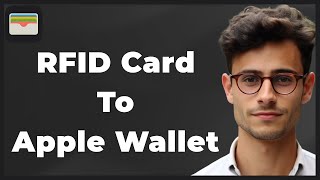 How to Add RFID Cards to Apple Wallet Quick amp Easy [upl. by Mann]