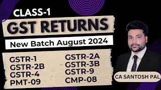 GST Returns Filing सीखो सबसे Easy तरीके से  GST Returns Class 1  CA Santosh Pal [upl. by Scoter986]