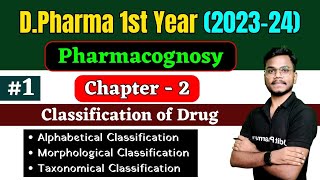 Pharmacognosy chapter  2  Classification of Crude Drugs  DPharma 1st Year [upl. by Landri]