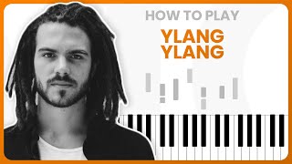 Ylang Ylang  FKJ  PIANO TUTORIAL Part 1 [upl. by Hertzog437]