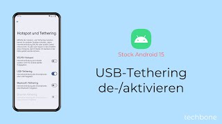 USBTethering aktivieren oder deaktivieren Android 15 [upl. by Chaffee801]