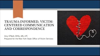 Considerations for TraumaInformed and Victim Centered Correspondence Webinar on September 25 2024 [upl. by Nyltiac792]