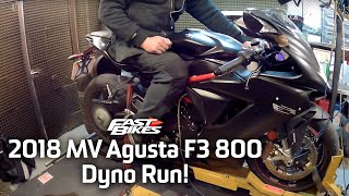 2018 MV Agusta F3 800  Dyno Run [upl. by Dawaj]