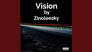 Vision by Zinoleesky [upl. by Kampmeier]