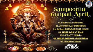 Sampoorna Ganpati Aarti  Top Ganesh Bhajans Sukhkarta Dukhharta Jai Ganesh Deva Ganesh Chaturthi [upl. by Rafaj]