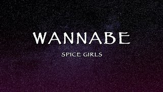 Spice Girls  Wannabe Lyrics [upl. by Oam]