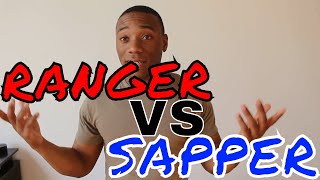 Why I want SAPPER VS RANGER School [upl. by Epifano896]