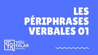 Les périphrases verbales APRENDER FRANCÊS [upl. by Guarino]