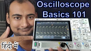 Oscilloscope Tutorial Basics 101 Explained in HINDI Science Thursday [upl. by Agostino]