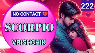 SCORPIO♏vrishchik🥹💔No contact situation😔current feelings of your person 💯 Tarot Hindi Urdu [upl. by Mufinella]