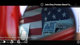 Hard Working Man Dina Preston Band Official Music Video [upl. by Ayram]