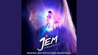 Im Still Here From quotJem And The Hologramsquot Soundtrack [upl. by Mervin]