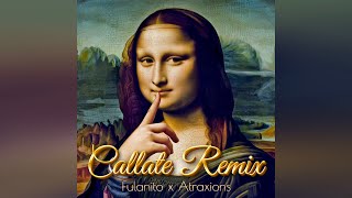 Callate Remix Fulanito ft Atraxions [upl. by Yesdnil]