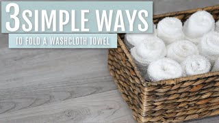 3 Simple Ways to Fold a Washcloth Towel  Judi the Organizer [upl. by Swithbert]