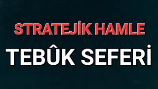 TEBKÛK SEFERİ TEVBE SURESİ ve MÜŞRİKLERLE YOL AYRIMI [upl. by Garreth]