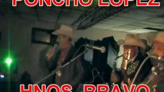 quotEL LADRILLOquot PONCHO LOPEZ Y HNOS BRAVO DESDE EL FANDANGO SALTILLO COAHUILA [upl. by Okihcas525]