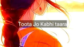 Toota Jo Kabhi Taara   Slowed  Reverb  Lyrics  A Flying Jatt  Use Headphones🎧🎧 [upl. by Ivetts]