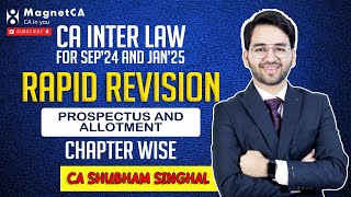 3 Prospectus and Allotment Revision CA Inter Law CA Shubham Singhal AIR 4 Sept24 amp Jan25 [upl. by Yadseut270]