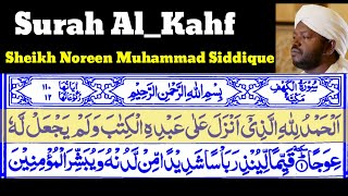 Surah AlKahf 18 By Sheikh Noreen Muhammad Siddique With Arabic Text [upl. by Ahcim]