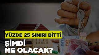 Kirada yüzde 25 uygulaması bitiyor Peki şimdi ne olacak Kiracıları ne bekliyor [upl. by Ysnil]