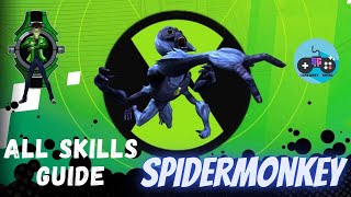 Ben 10  SPIDERMONKEY  Ultimate Alien Cosmic Destruction ALL Skills Guide [upl. by Shippee]